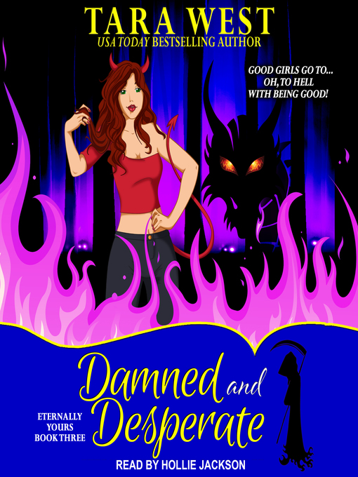 Title details for Damned and Desperate by Tara West - Wait list